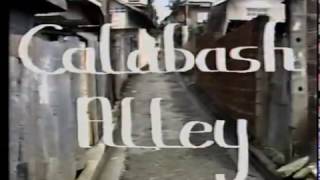 Calabash Alley Part 1
