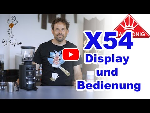 Mahlkönig X54 Haushaltmühle Bedienung Display