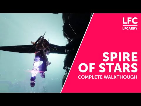 Destiny 2: SPIRE OF STARS Raid | Complete Walkthough