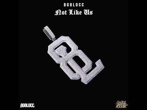 蛋頭BG8LOCC - Not Like Us (Freestyle)