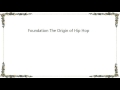 DJ Vadim - Foundation The Origin of Hip Hop Lyrics