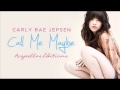 Carly Rae Jepsen-Call me maybe(Acapella ...
