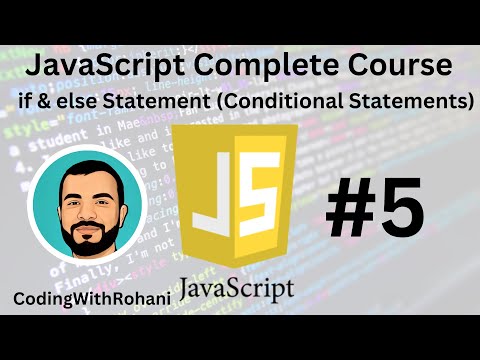 Javascript Complete Course 5 If Else Statement Codingwithrohani