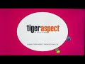 Tiger Aspect Productions 2006