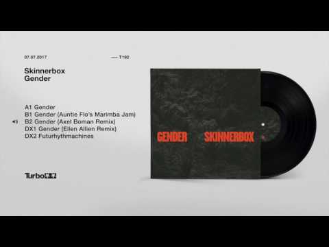 Skinnerbox - Gender (Axel Boman Remix)