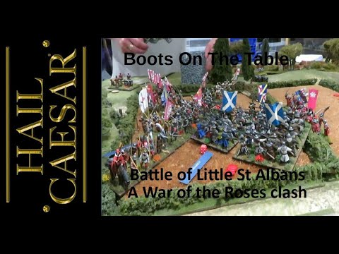 The Battle of Little St Albans. A War of the Roses Hail Caesar clash