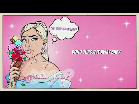 Joelle James - No Temporary Love [Lyric Video]