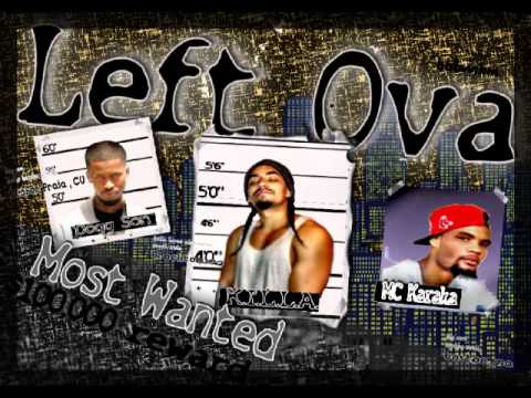 K.I.L.L.A. - "Left Ova" ft Dogg Son & MC Karaka (2011)
