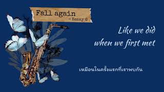 Fall Again - Kenny G. | แปลไทย/THAISUB