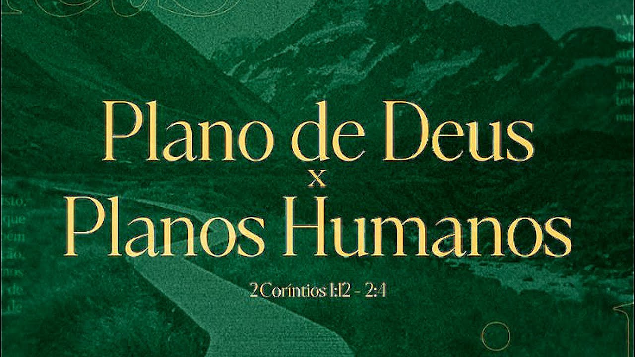 Pr. Davi Viana - Série: Dilemas da Vida - Tema: Plano de Deus x Planos Humanos