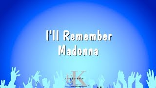 I&#39;ll Remember - Madonna (Karaoke Version)