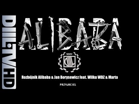 Rozbójnik Alibaba & Jan Borysewicz feat. Wilku WDZ & Marta - Przyjaciel (AUDIO DIIL.TV HD)