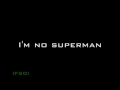 Lazlo Bane - I'm No Superman [Lyrics] 