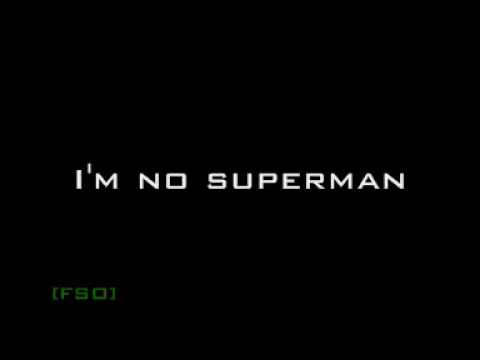 Lazlo Bane - I'm No Superman [Lyrics]