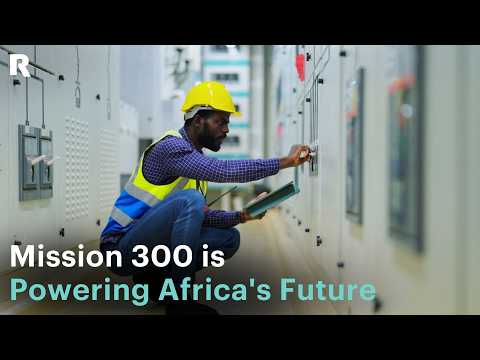 Mission 300 is Powering Africa's Future