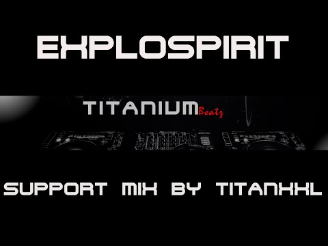 exploSpirit Support Mix (by TitanXXL)