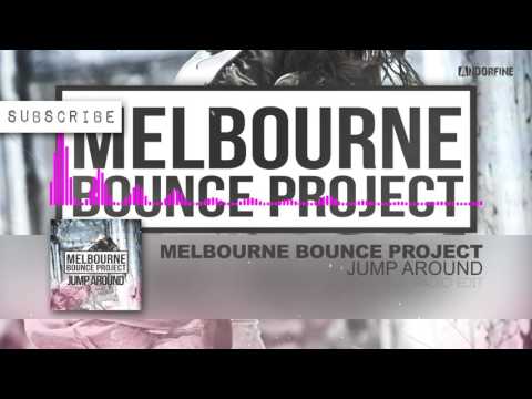 Melbourne Bounce Project  - Jump Around (Radio Edit)