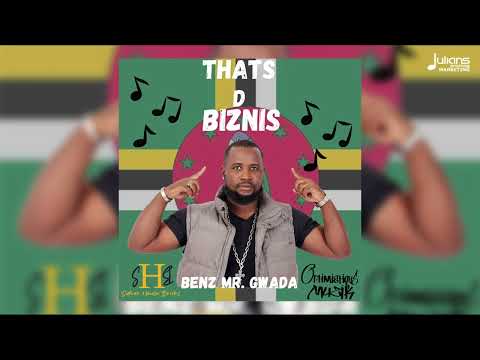 Benz Mr Gwada - THATS D BIZNIS [Nasty Business 2023] #Sickmoderiddim