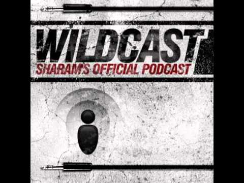 WILDCAST EPISODE 33 - Sharam's Official Podcast