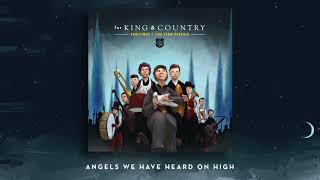 A for KING + COUNTRY Christmas | LIVE from Phoenix - Angels We Have Heard On High