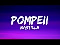 Bastille Pompeii Lyrics