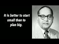 Cultivation Of Mind Should Be The Ultimate Aim Of Human Existence Motivation Sentence Dr Ambedkar