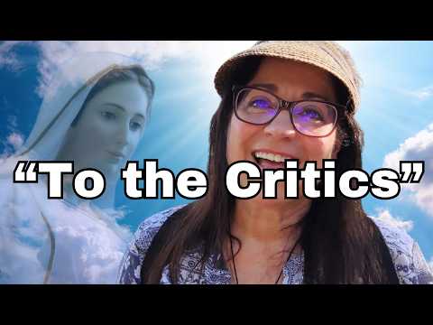 A MUST SEE: A Powerful Message to the Critics of Medjugorje