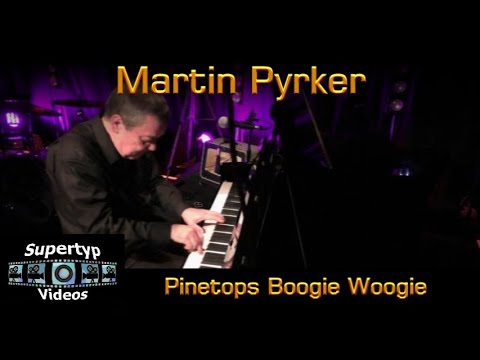 Martin Pyrker - Pinetops Boogie Woogie