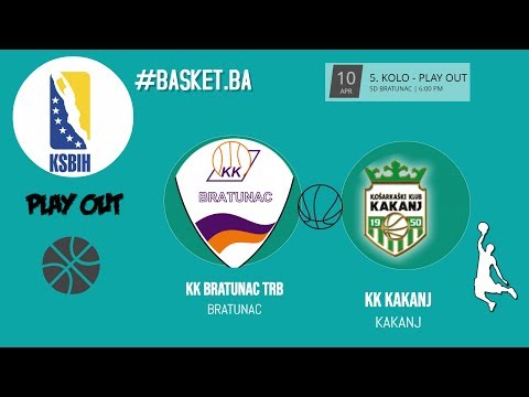 LIVE ◘ KK Bratunac vs KK Kakanj ◘ 4 KOLO - PLAY OUT ◘ 2018/2019
