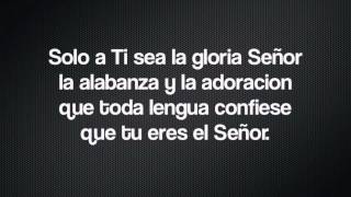 A ti sea la Gloria Abel Zavala y Marcela Gandara lyrics