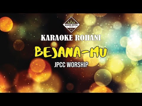 BejanaMu - JPCC Worship (Karaoke | Minus One)