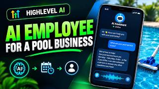 I Built an AI Employee for a Pool Service Business Using HighLevel 🤖