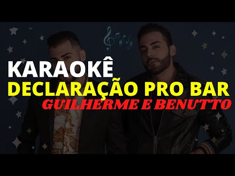 Declaração pro bar karaoke - Guilherme & Benuto