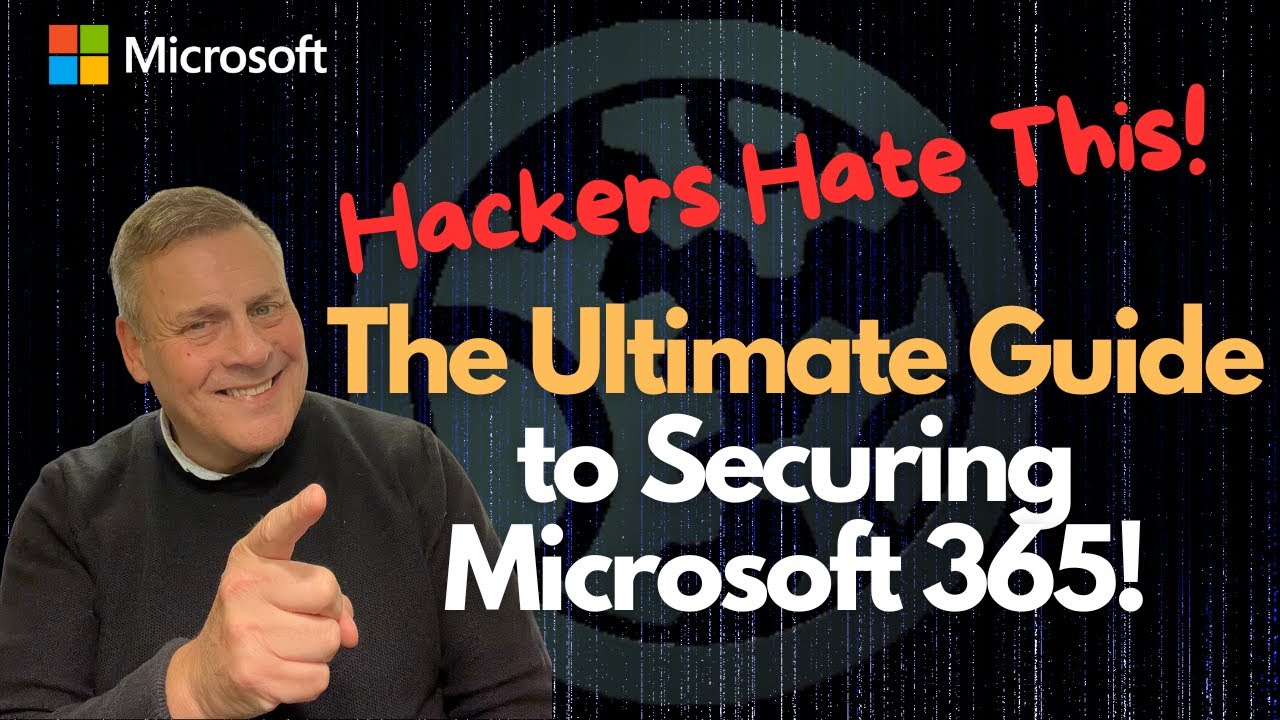 Maximize Microsoft 365 Security with This Ultimate Guide