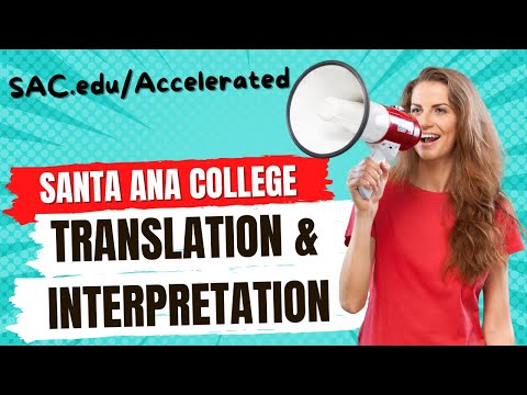 Santa Ana College - Join our Translation & Interpretation Program