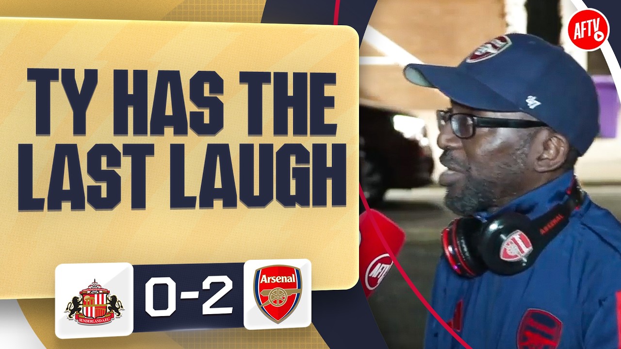 TY Has The Last Laugh! | Sunderland 0-2 Arsenal