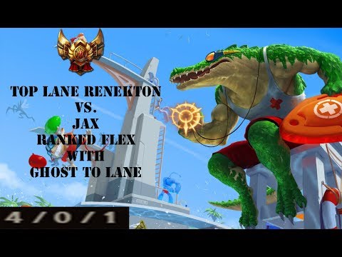 Preseason Renekton vs Jax Top Lane. (Ranked Flex with Ghost To Lane)