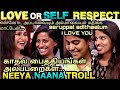 LOVE OR SELF RESPECT | NEEYA NAANA| VIJAY TV TROLL| காதல் பைத்தியங்கள் அலப்ப