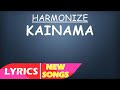 Harmonize x Burna Boy x Diamond Platnumz - Kainama (Lyrics)