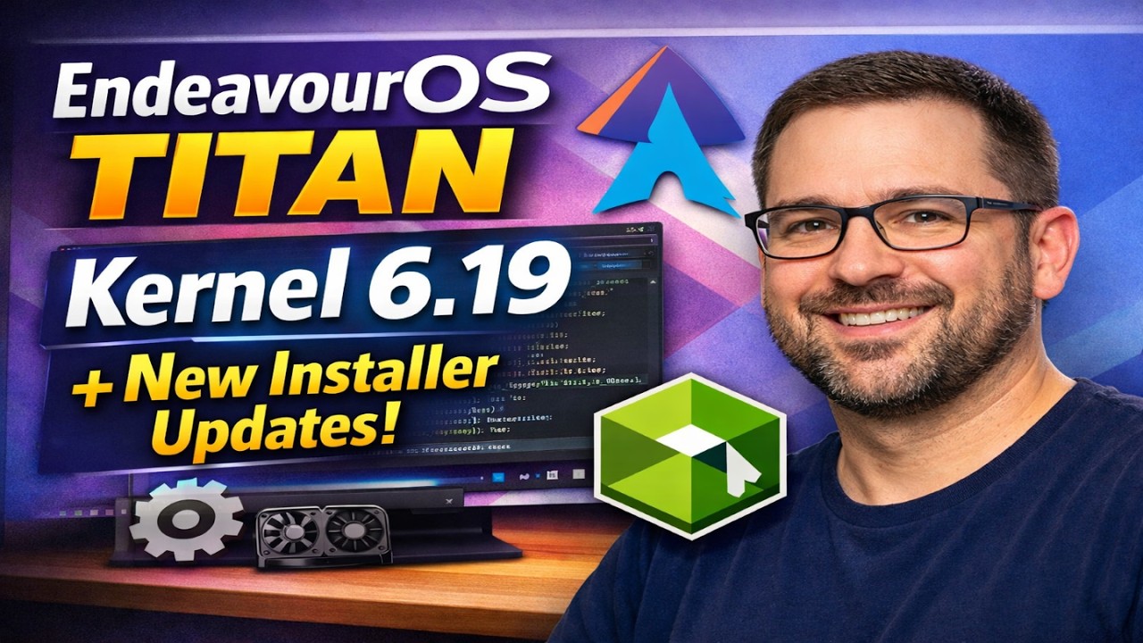 EndeavourOS Titan Release – What’s New? Linux 6.19, Better Hardware Support & Installer Updates