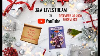 Parrot Wizard's New Years Parrot Q&A Livestream
