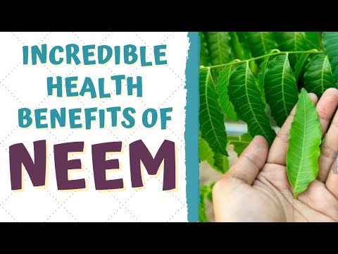 HEALTH BENEFITS OF NEEM