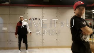 JL Dance //  BUMZU - GIVE IT 2 U  // Choreography by KANG ON