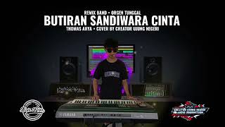 Download lagu BUTIRAN SANDIWARA CINTA ‼️ - Thomas Arya || cover remix band || orgen tunggal mp3 Download lagu BUTIRAN SANDIWARA CINTA ‼️ - Thomas Arya || cover remix band || orgen tunggal mp3