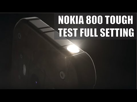NOKIA 800 TOUGH TEST FULL SETTING