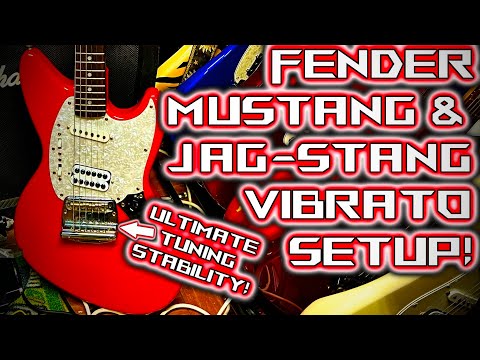Fender Jag-Stang / Mustang Vibrato Setup for STABLE TUNING!