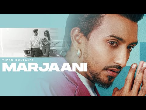 Marjaani (Official Video) : Tippu Sultan & Flop Likhari | Latest New Punjabi Songs 2022