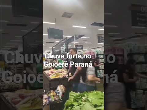 chuva forte arranca o teto do supermercado em Goioerê Paraná #shots