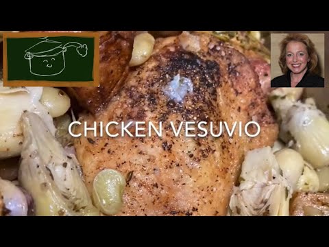 How to Make Chicken Vesuvio - Chicken with Artichoke Hearts and New Potatoes
