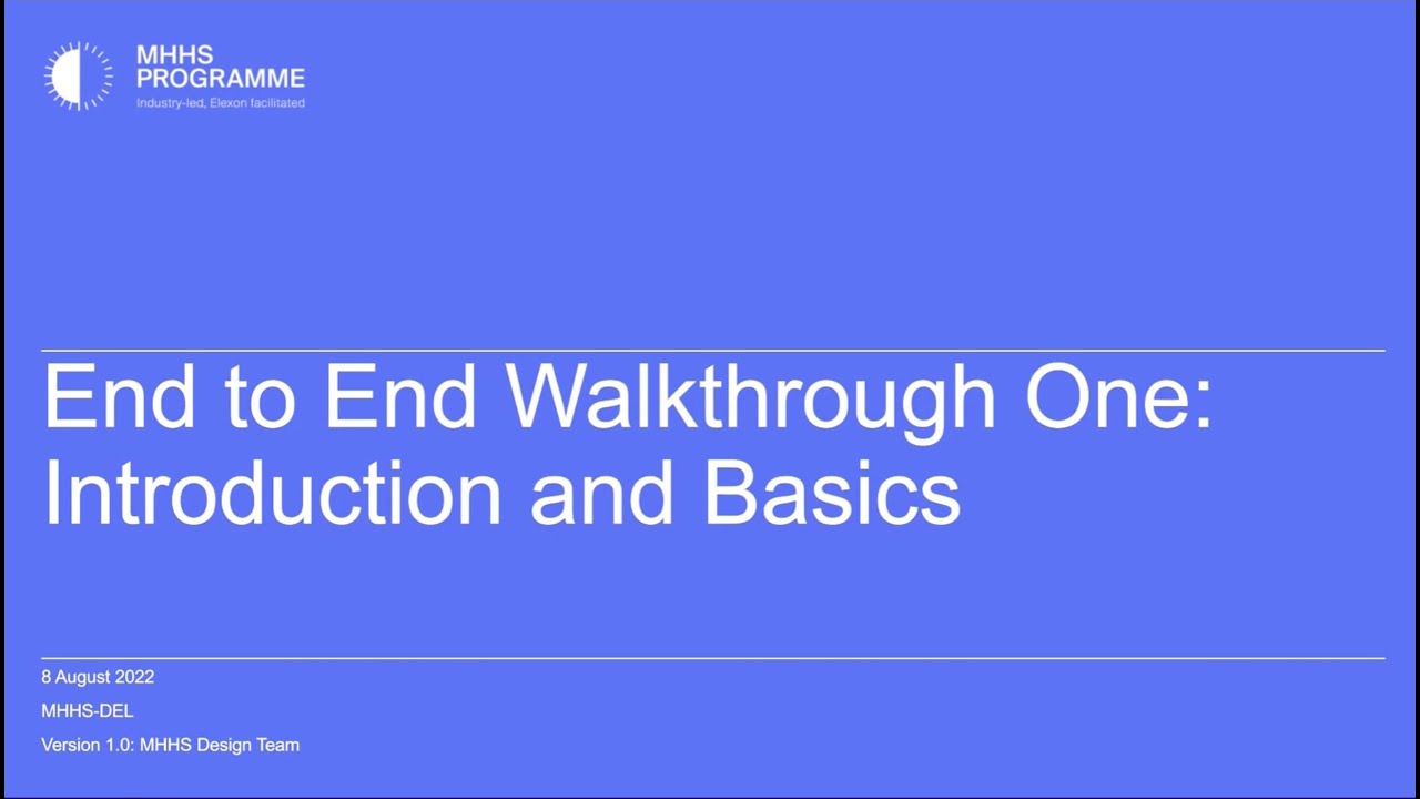 MHHS End-to-End Walkthrough: Design Introduction and Basics